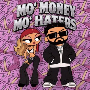 Cover: MO' MONEY MO' HATERS